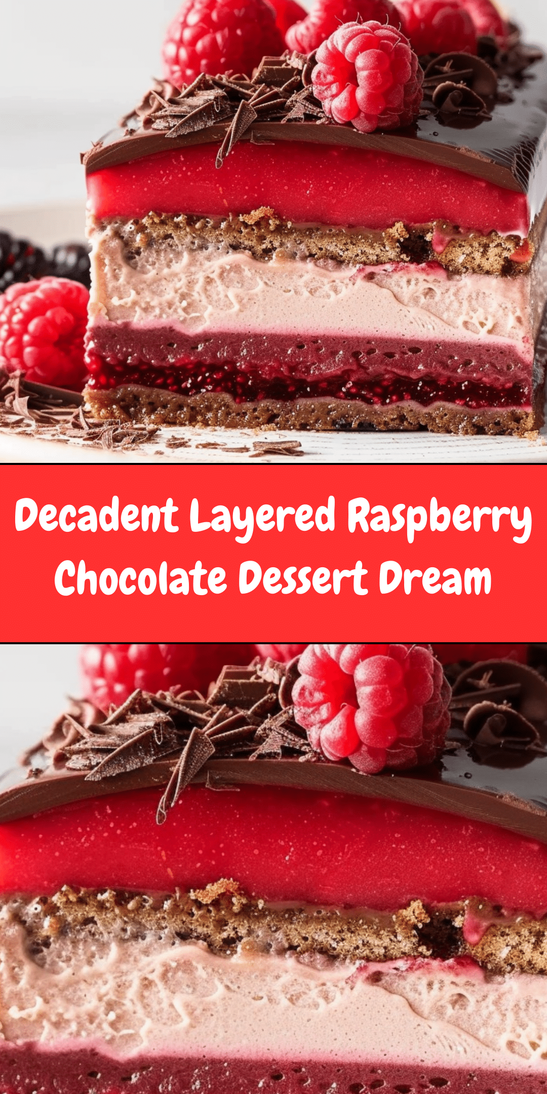 Layered Raspberry Dream Decadent Layered Raspberry Chocolate Dessert Dream | Cheryl's Cooking