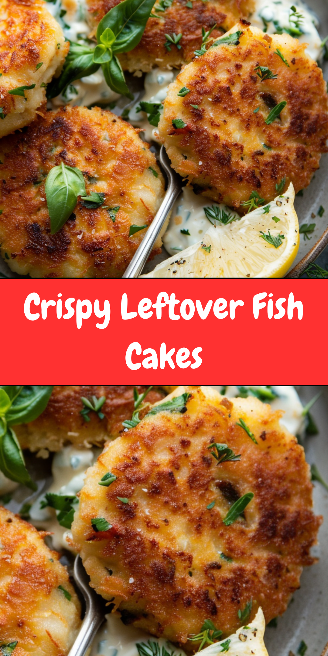 Crispy Leftover Fish Cakes | Cheryl's Cooking