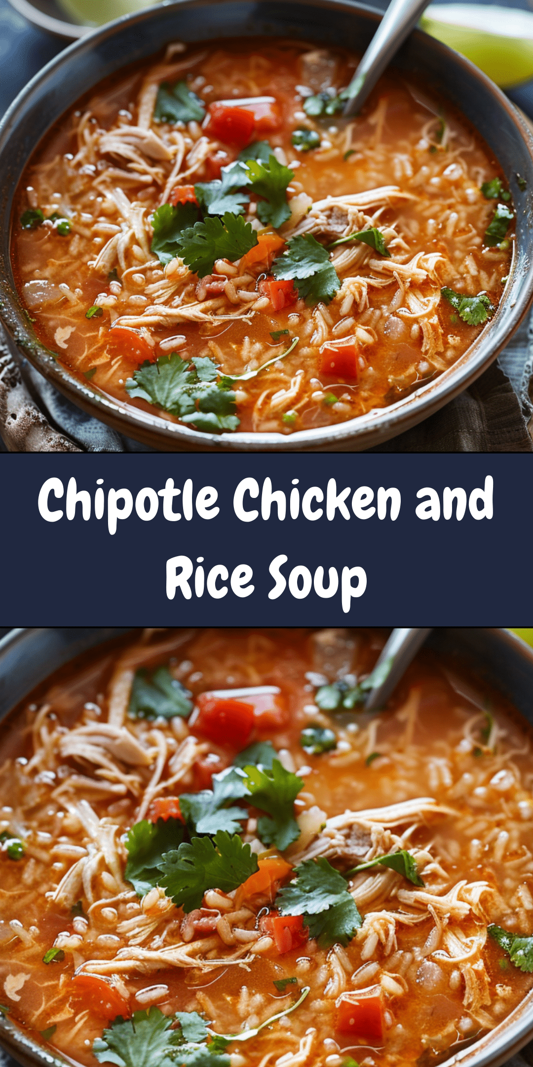 Chipotle Chicken and Rice Soup | Cheryl's Cooking